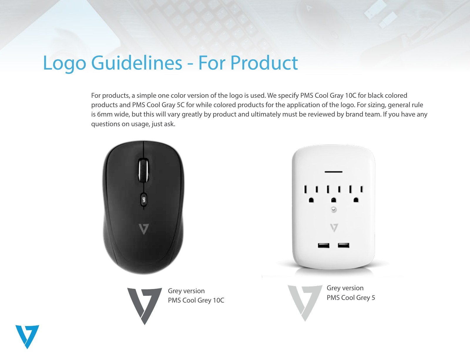 Black mouse and white wall charger each carrying a small one-color V7 logo, with grey logo versions